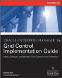 Oracle Enterprise Manager 10g Grid Control Implementation Guide - Preview