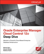 Capa do artigo Oracle Enterprise Manager Cloud Control 12c Deep Dive