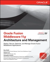 Oracle Fusion Middleware 11g Architecture And Management
