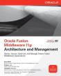 Oracle Fusion Middleware 11g Architecture And Management - Preview
