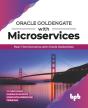Oracle Goldengate With Microservices - Preview