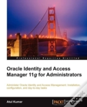 Capa do artigo Oracle Identity And Access Manager 11g For Administrators