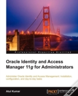 Capa do artigo Oracle Identity And Access Manager 11g For Administrators