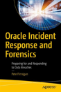 Oracle Incident Response And Forensics - Preview