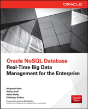 Oracle Nosql Database: Real-Time Big Data Management For The Enterprise - Preview