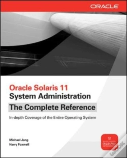 Capa do artigo Oracle Solaris 11 System Administration The Complete Reference