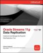 Oracle Streams 11g Data Replication - Preview