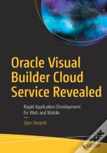 Oracle Visual Builder Cloud Service Revealed