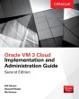 Oracle Vm 3 Cloud Implementation And Administration Guide, Second Edition - Preview
