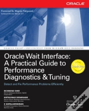 Capa do artigo Oracle Wait Interface: A Practical Guide To Performance Diagnostics & Tuning