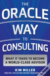 Capa do artigo Oracle Way To Consulting: What It Takes To Become A World-Class Advisor