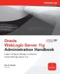 Oracle Weblogic Server 11g Administration Handbook - Preview
