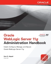 Capa do artigo Oracle Weblogic Server 11g Administration Handbook