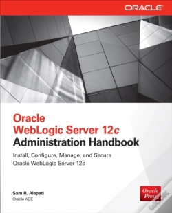 Capa do artigo Oracle Weblogic Server 12c Administration Handbook