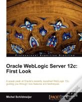 Oracle Weblogic Server 12c: First Look