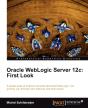 Oracle Weblogic Server 12c: First Look - Preview