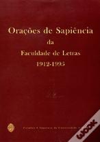 Orações de Sapiência da Faculdade de Letras, 1912-1995
