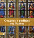 Orações e Pedidos aos Santos