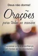 Orações para Todas as Ocasiões