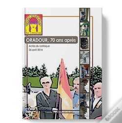 Capa do artigo Oradour, 70 Ans Apres