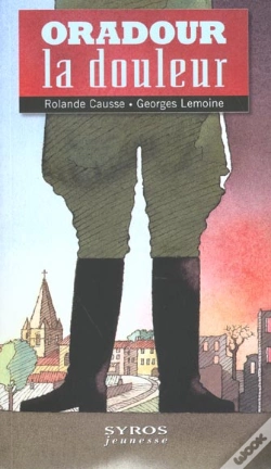Capa do artigo Oradour La Douleur