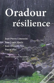 Capa do artigo Oradour Résilience