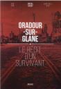 Oradour-Sur-Glane - Nouvelle Edition - Le Recit D'Un Survivant - Preview