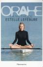 Orahe ; La Méthode Estelle Lefébure - Preview