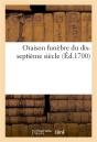 Oraison Funebre Du Dix-Septieme Siecle - Preview