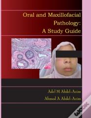 Oral And Maxillofacial Pathology