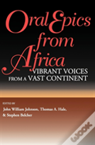 Oral Epics From Africa