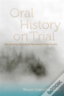 Oral History On Trial