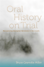 Oral History On Trial - Preview