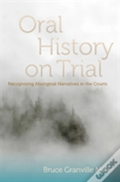 Oral History On Trial