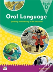 Capa do artigo Oral Language: Speaking And Listening In The Classroom - Book D