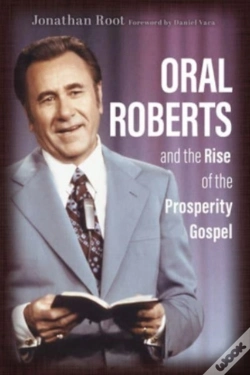Capa do artigo Oral Roberts And The Rise Of The Prosperity Gospel