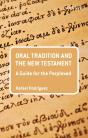 Oral Tradition And The New Testament - Preview