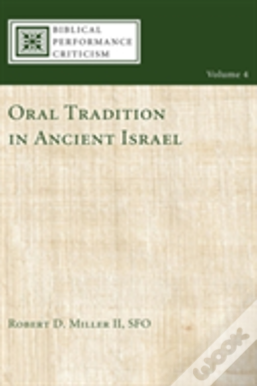 Oral Tradition In Ancient Israel
