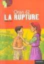 Oran 62 ; La Rupture - Preview