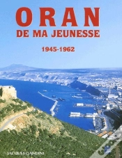 Capa do artigo Oran De Ma Jeunesse T.1 ; 1945-1962
