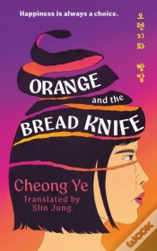 Capa do artigo Orange And The Bread Knife