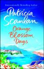Orange Blossom Days - Preview