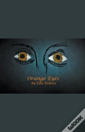 Orange Eyes