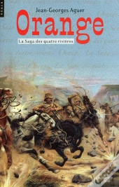 Orange - La Saga Des Quatre Rivières
