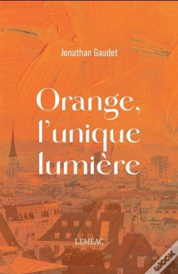 Capa do artigo Orange, L'Unique Lumière