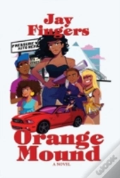 Orange Mound: A Novel