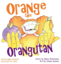 Orange The Orangutan - Preview