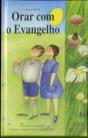 Orar com o Evangelho - Preview