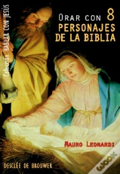 Capa do artigo Orar Con 8 Personajes De La Biblia
