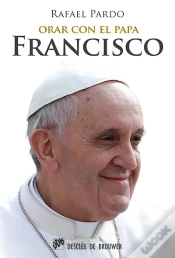 Capa do artigo Orar Con El Papa Francisco
